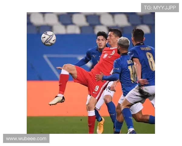 2020欧国联波兰与意大利激战回顾双方精彩表现与战术分析